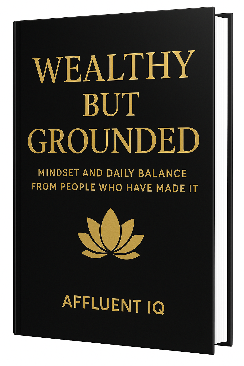 Wealthy But Grounded